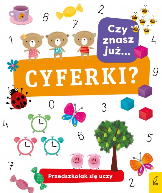 Przedszkolak si� uczy. Czy znasz ju� cyferki?