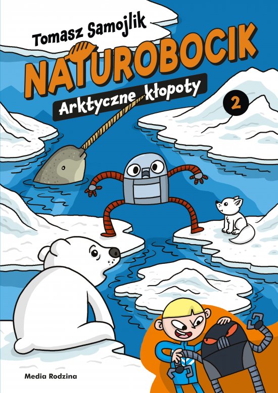 Naturobocik. 2. Arktyczne k�opoty