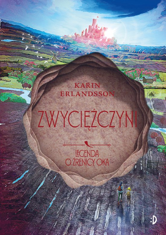 Zwyci�czyni. Legenda o �renicy oka, tom 4
