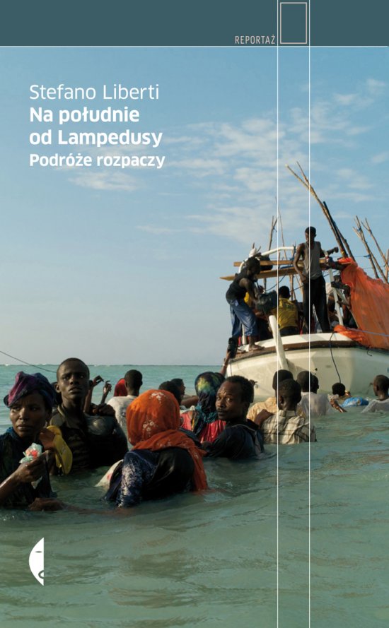 Na po�udnie od Lampedusy. Podr�e rozpaczy