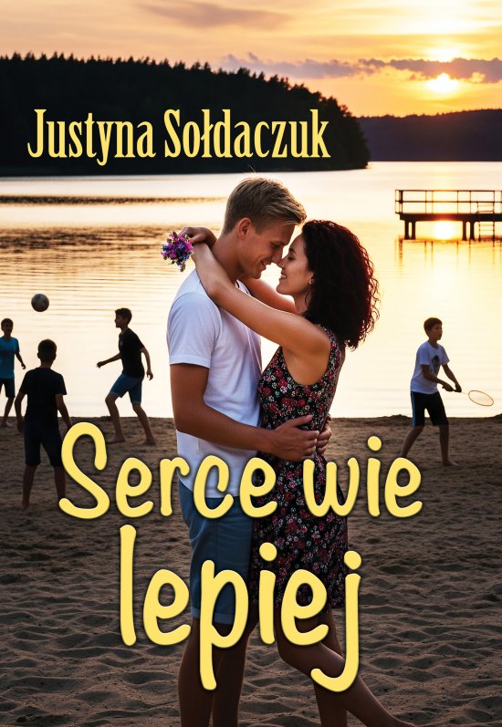 Serce wie lepiej
