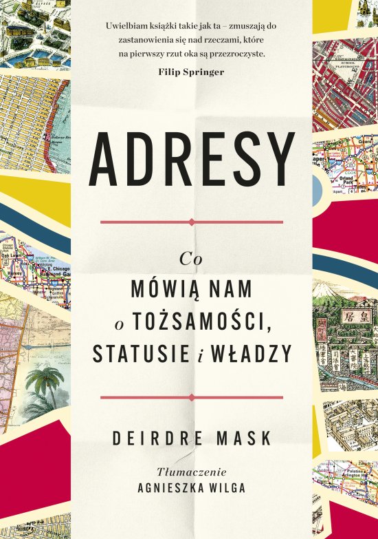 Adresy. Co m�wi� nam o to�samo�ci, statusie i w�adzy