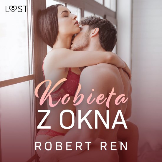 Kobieta z okna - opowiadanie erotyczne