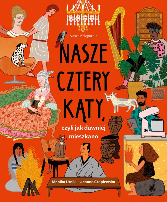 Nasze cztery k�ty, czyli jak dawniej mieszkano
