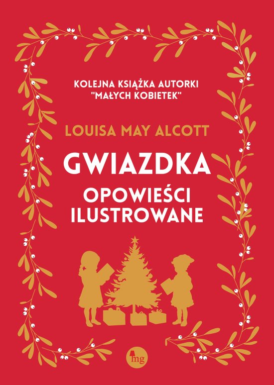 Gwiazdka. opowie�ci ilustrowane