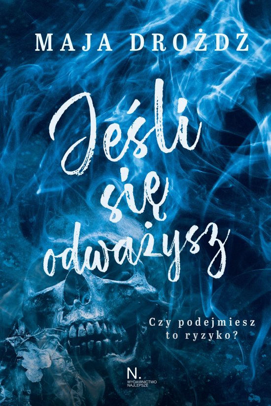 Je�li si� odwa�ysz
