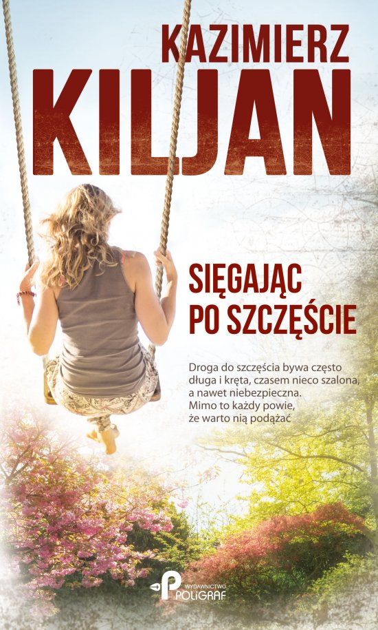 Si�gaj�c po szcz�cie