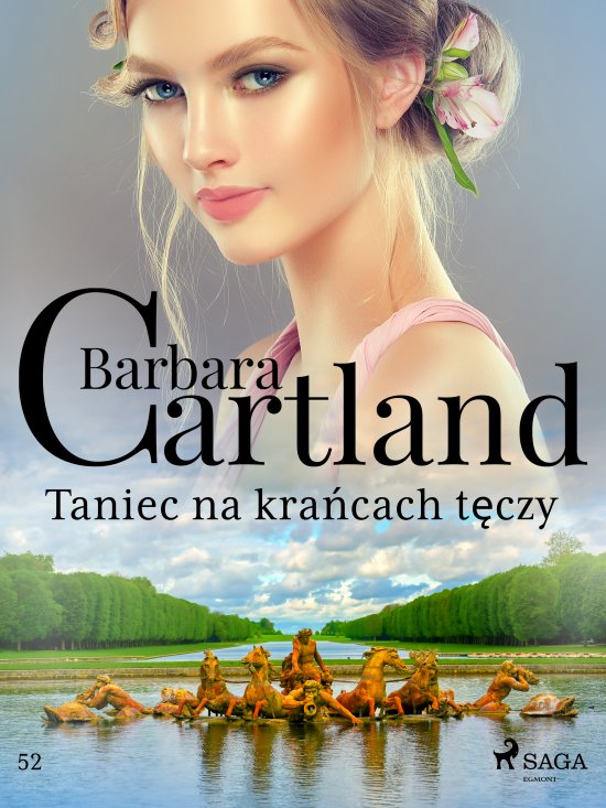 Taniec na kra�cach t�czy - Ponadczasowe historie mi�osne Barbary Cartland