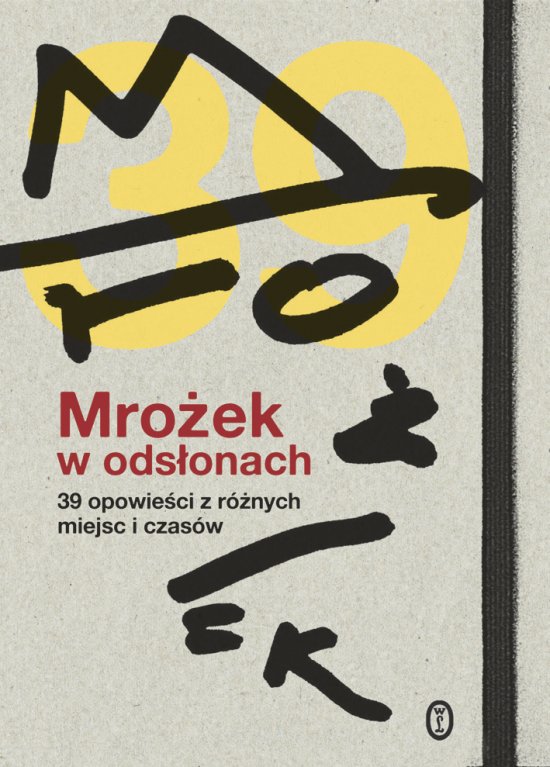Mro�ek w ods�onach. 39 opowie�ci z r�nych miejsc i czas�w