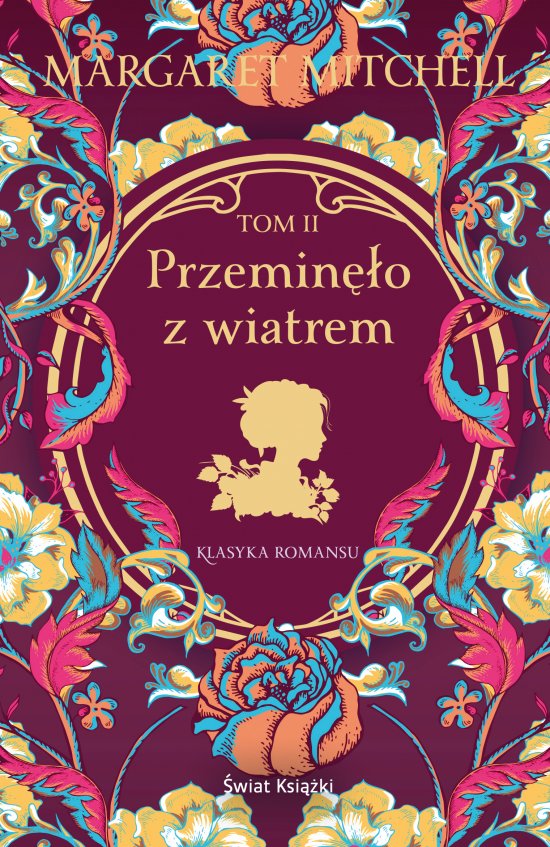 Przemin�o z wiatrem Tom II