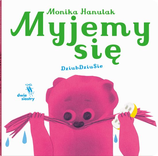 Myjemy si�