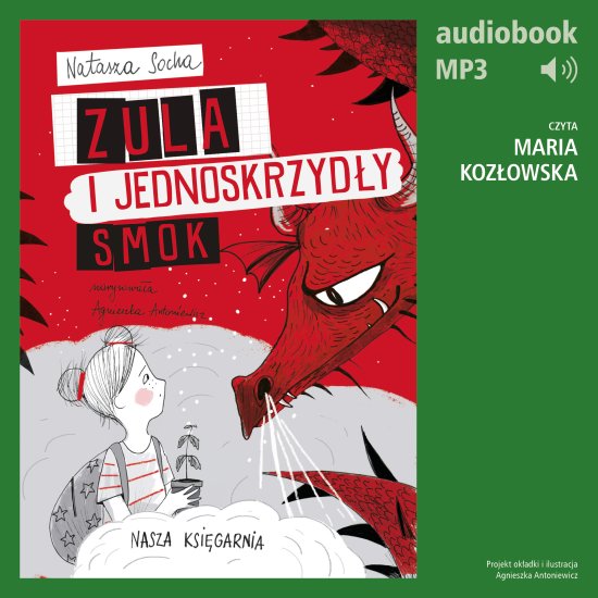 Zula i jednoskrzyd�y smok (t. 6)