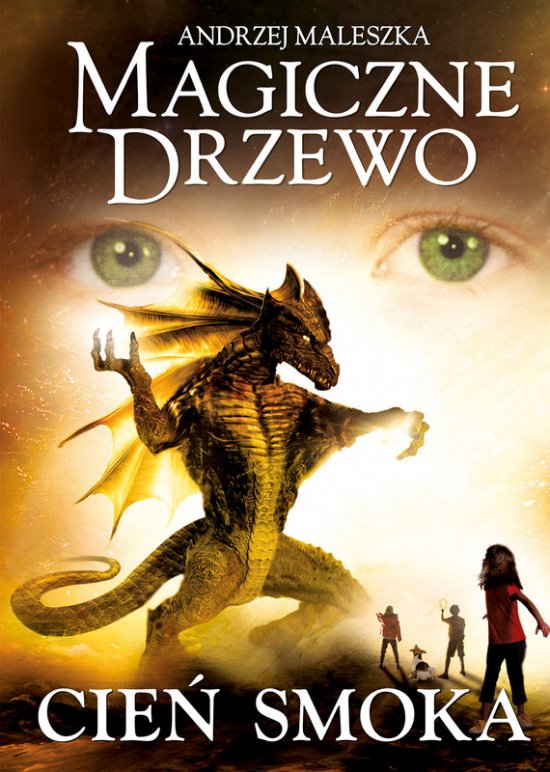 Magiczne Drzewo. Cie� smoka