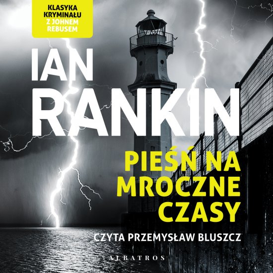 Pie�� na mroczne czasy. Cykl Inspektor Rebus. Tom 23