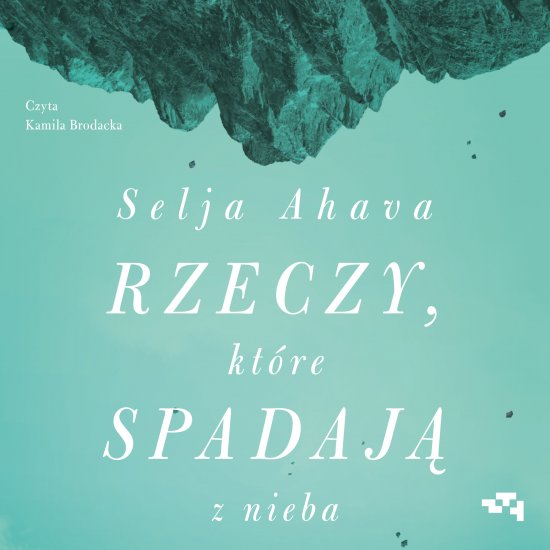 Rzeczy, kt�re spadaj� z nieba