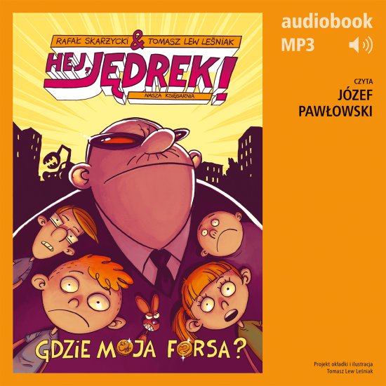 Hej, J�drek! 2. Gdzie moja forsa?