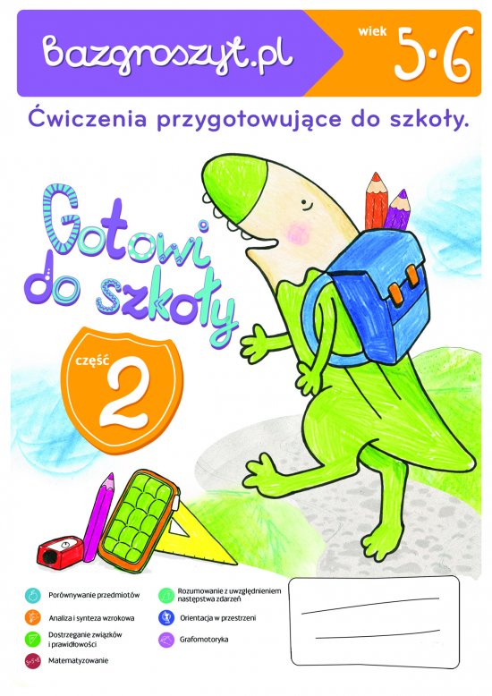 Bazgroszyt Gotowi do szko�y Cz�� 2. �wiczenia dla przedszkolaka