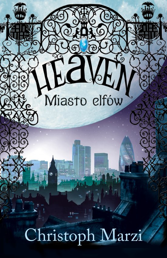 Heaven. Miasto elf�w
