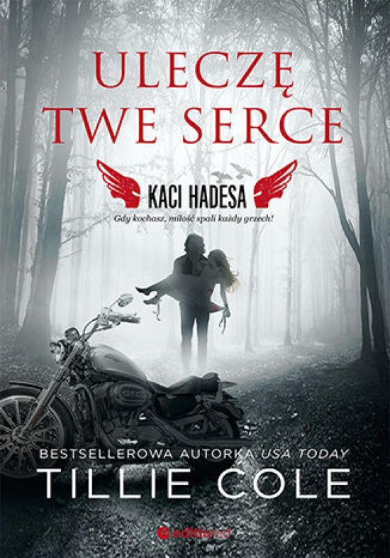 Ulecz� Twe serce. Kaci Hadesa