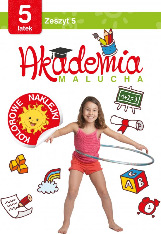 Akademia malucha dla 5-latka. Zeszyt 5