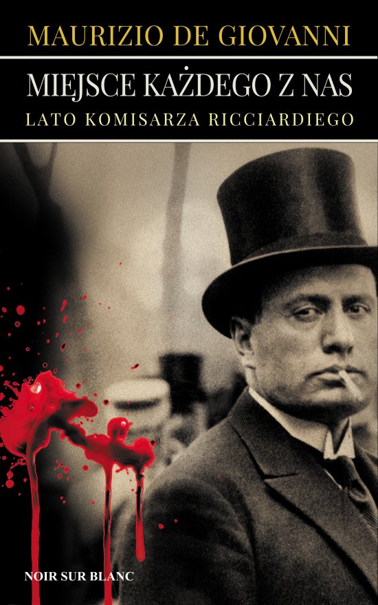 Miejsce ka�dego z nas. Lato komisarza Ricciardiego