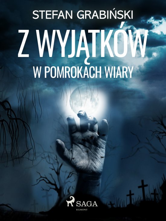 Z wyj�tk�w. W pomrokach wiary