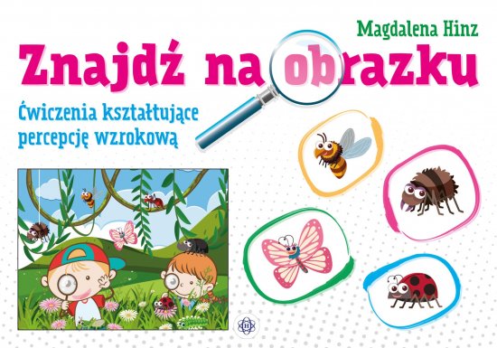 Znajd� na obrazku. �wiczenia kszta�tuj�ce percepcj� wzrokow�
