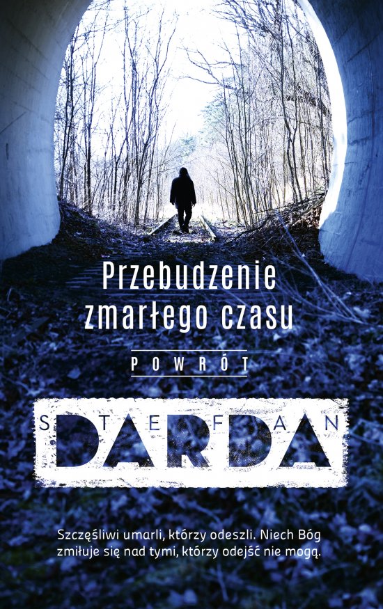 Przebudzenie zmar�ego czasu. Powr�t