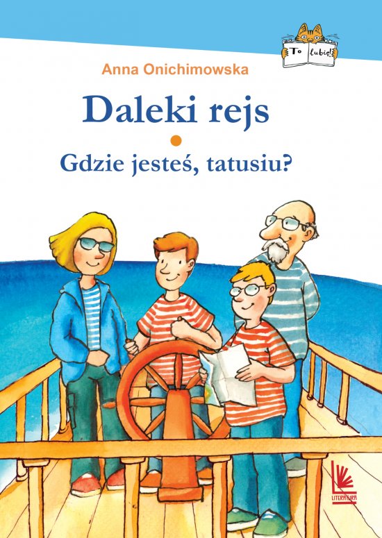 Daleki rejs / Gdzie jeste� tatusiu?