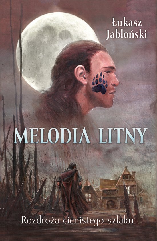Melodia Litny. Rozdro�a cienistego szlaku