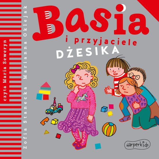 Basia i przyjaciele. D�esika