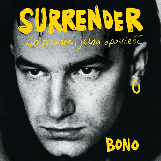 Surrender. 40 piosenek, jedna opowie��