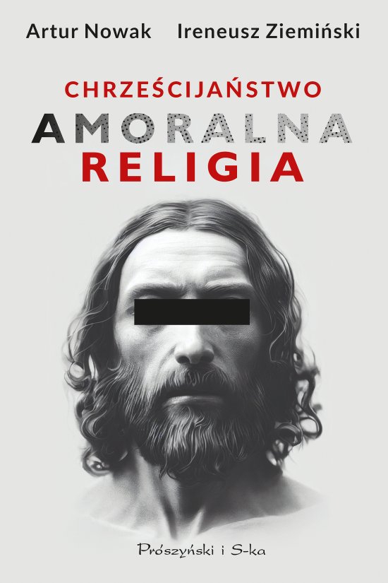 Chrze�cija�stwo. Amoralna religia