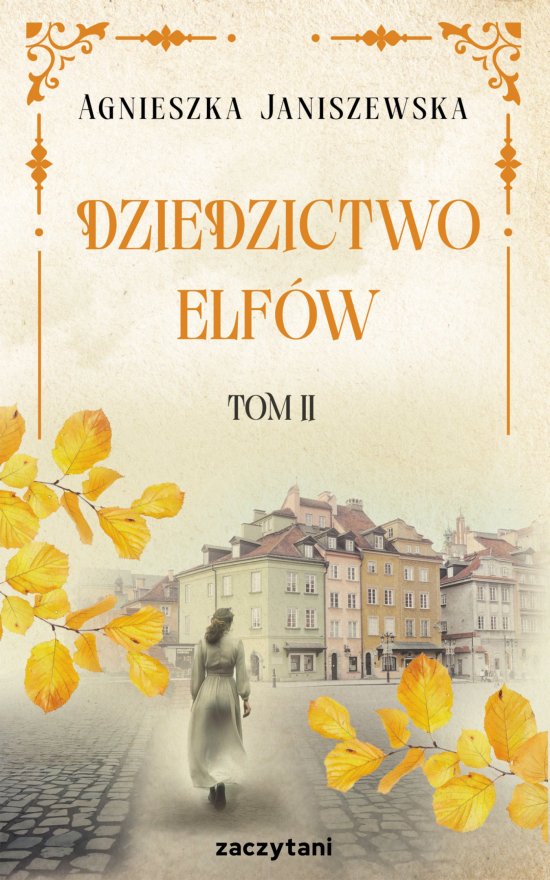 Dziedzictwo elf�w. Tom 2