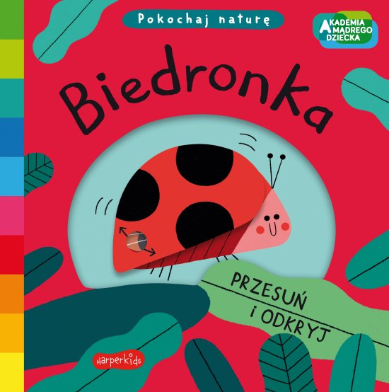 Biedronka. Akademia m�drego dziecka. Pokochaj natur�