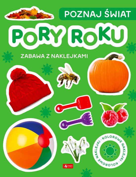 Poznaj �wiat. Zabawa z naklejkami. Pory roku