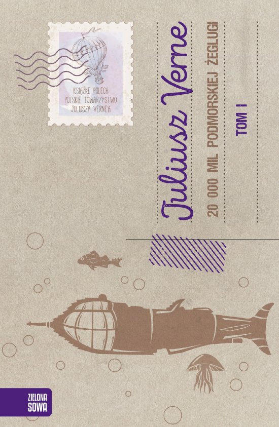 20 000 mil podmorskiej �eglugi. Tom 1