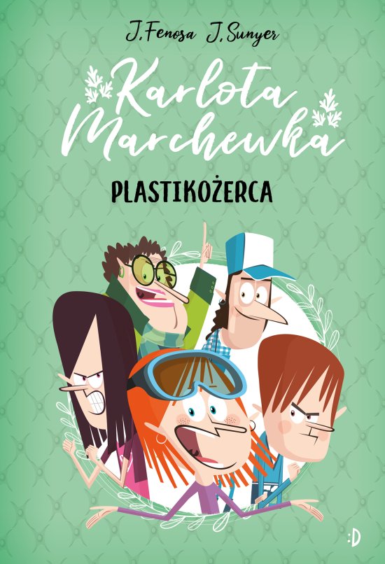 Plastiko�erca. Karlota Marchewka, tom 2