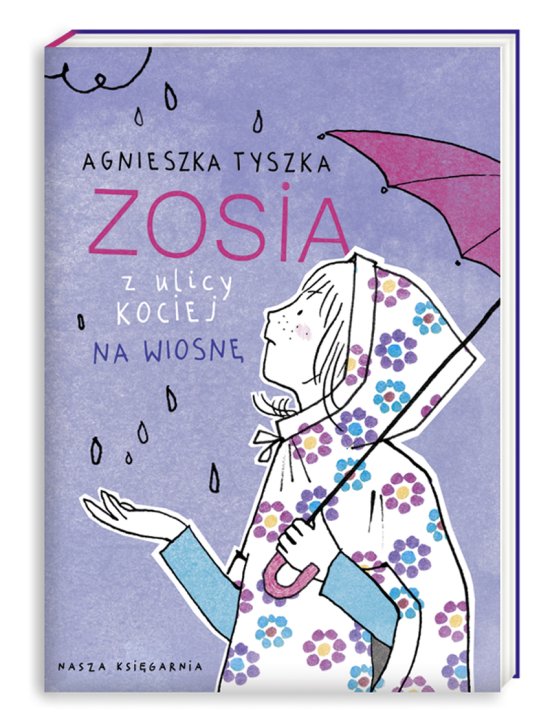 Zosia z ulicy Kociej. Na wiosn�