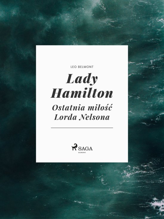 Lady Hamilton - Ostatnia mi�o�� Lorda Nelsona