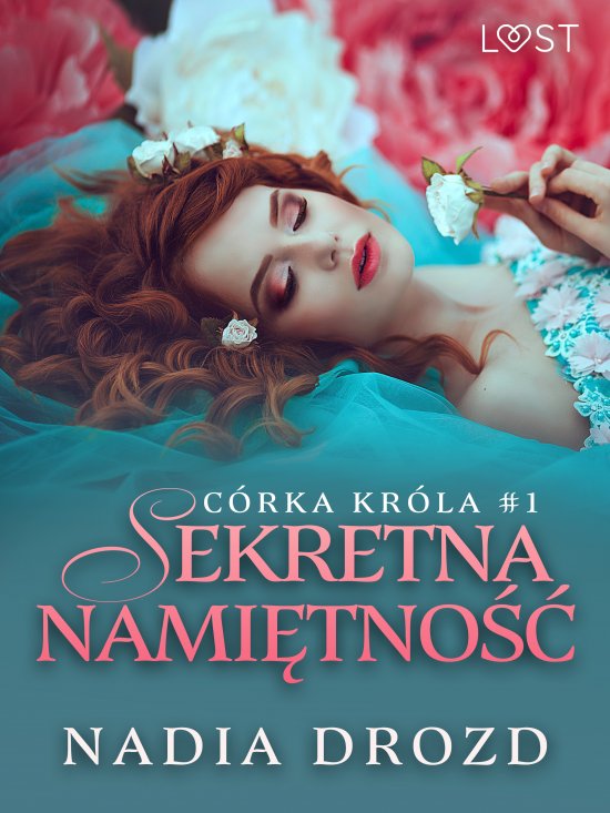 C�rka kr�la 1: Sekretna nami�tno�� - opowiadanie erotyczne