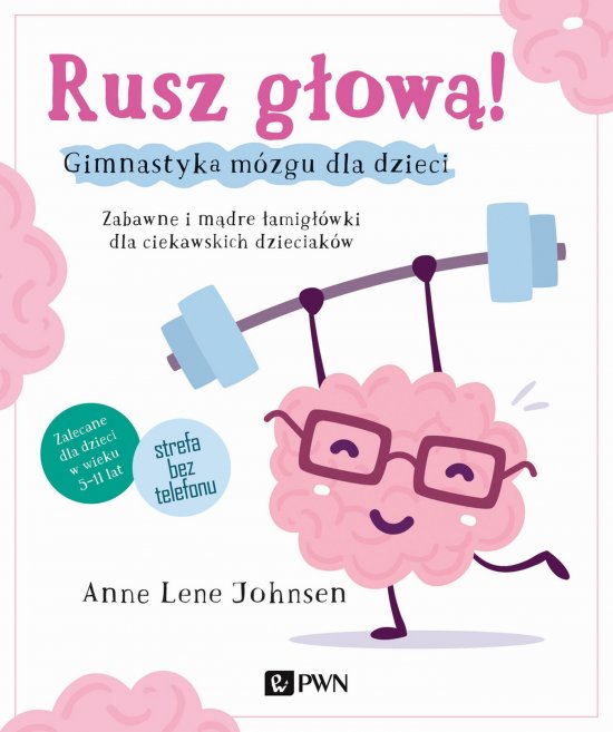 Rusz g�ow�! Gimnastyka m�zgu dla dzieci