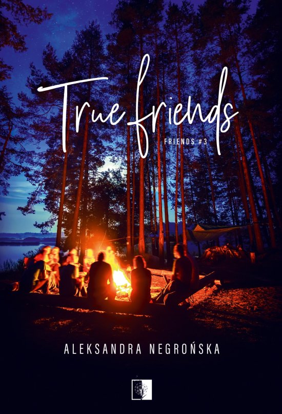 True Friends. Friends. Tom 3