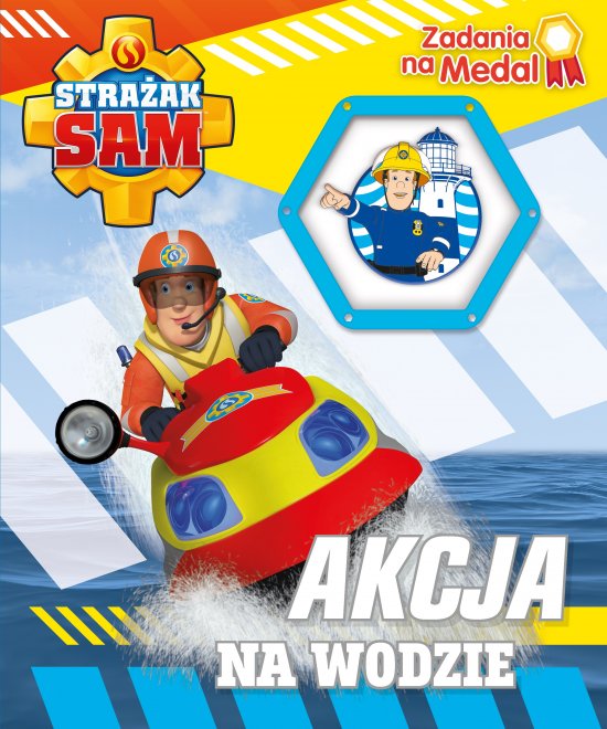 Stra�ak Sam. Zadania na medal. Akcja na wodzie
