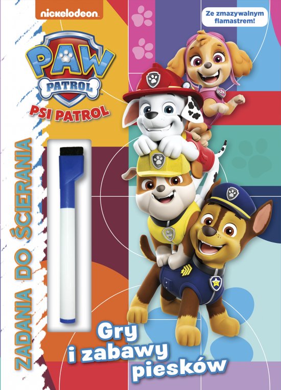 Psi Patrol. Zadania do �cierania. Gry i zabawy piesk�w