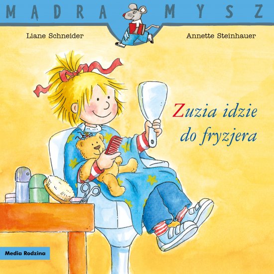 M�dra Mysz. Zuzia idzie do fryzjera