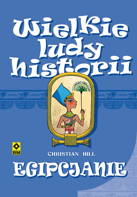 Egipcjanie. Wielkie ludy historii