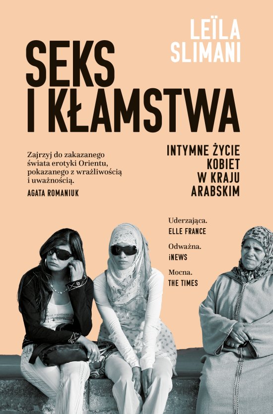 Seks i k�amstwa. Intymne �ycie kobiet w kraju arabskim