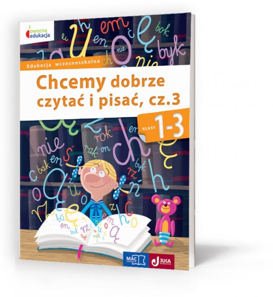 Chcemy dobrze czyta� i pisa� kl.1-3 cz.3