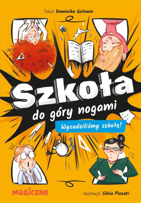 Szko�a do g�ry nogami. Wysadzili�my szko��!